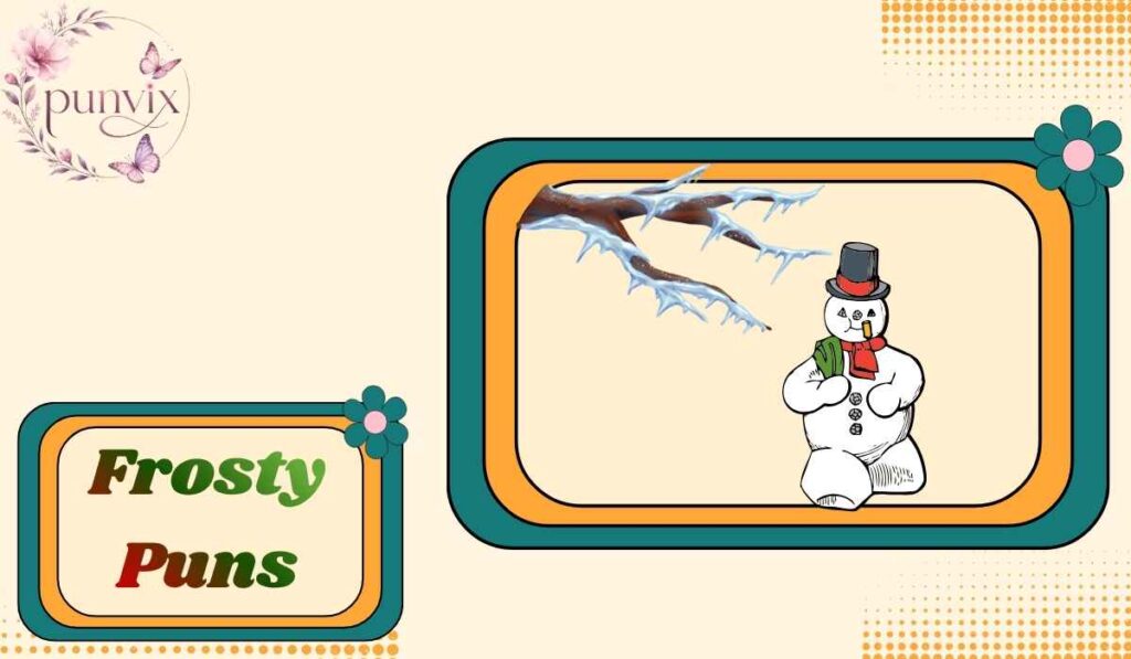 Frosty Puns