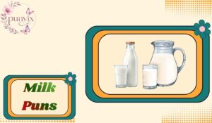 Milk Puns