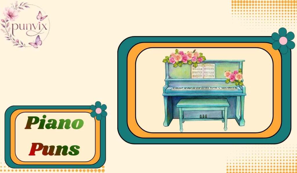 Piano Puns