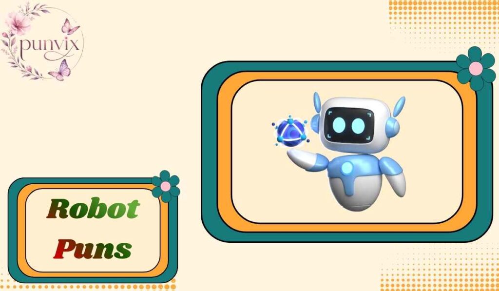 Robot Puns