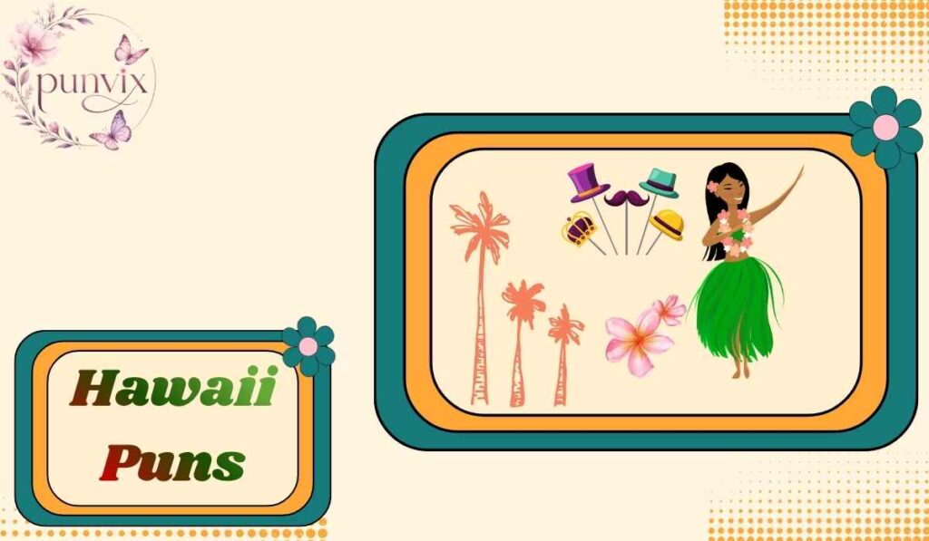 Hawaii Puns