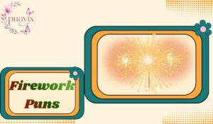 Firework Puns