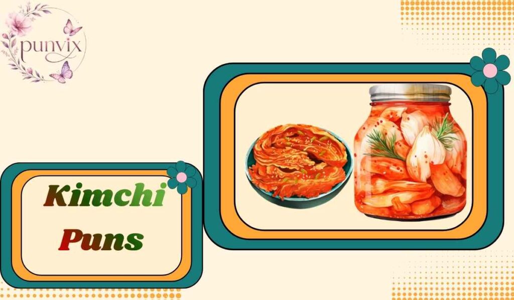 Kimchi Puns
